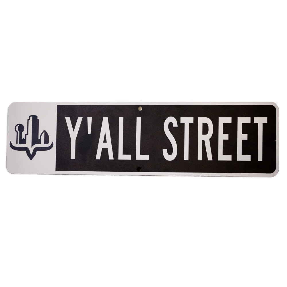 Y'all Street™ Sign
